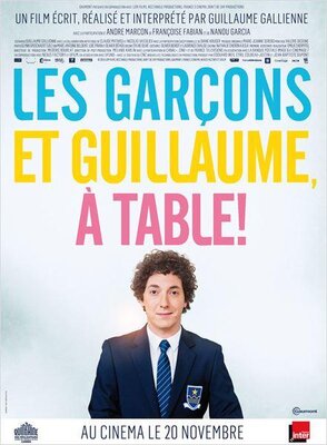 affiche Les Garçons et Guillaume, à table !