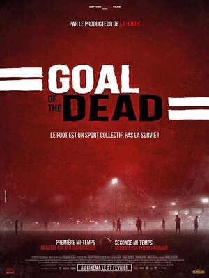 affiche Goal of the Dead
