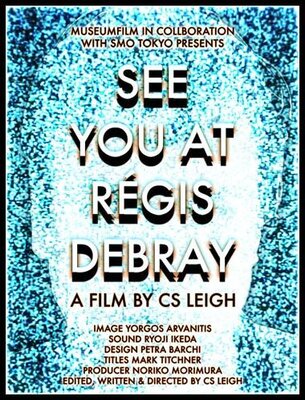 affiche See You at Regis Debray