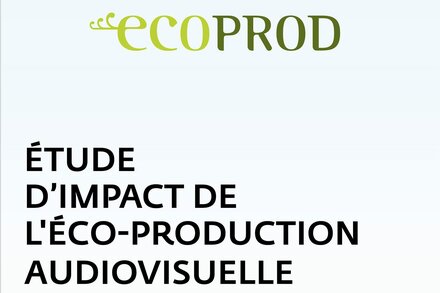Une étude sur l'impact de l'éco-production audiovisuelle publiée par Ecoprod