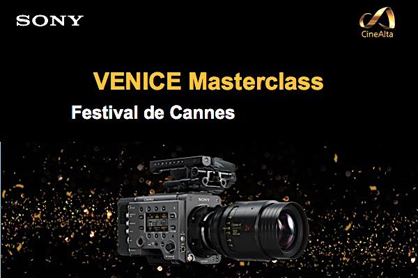 Les ateliers Sony Venice à Cannes