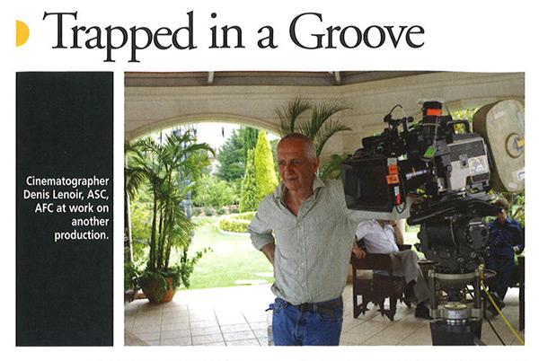 Où l'"American Cinematographer" s'entretient avec Denis Lenoir, AFC, ASC, à propos de son travail sur "Eden", de Mia Hansen-Løve