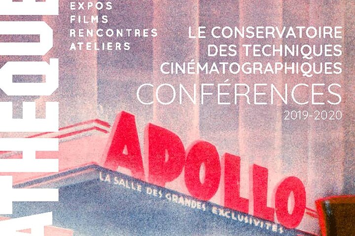 Conservatoire des techniques cinématographiques, saison 2019-2020 Au programme des conférences...