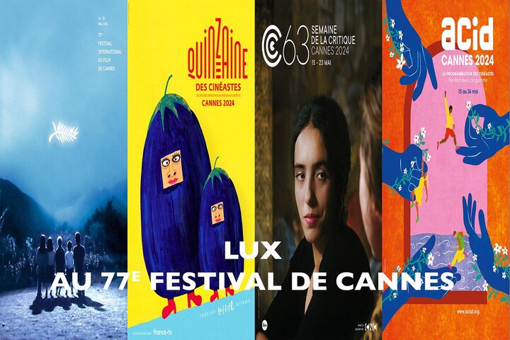 Lux au 77e Festival de Cannes