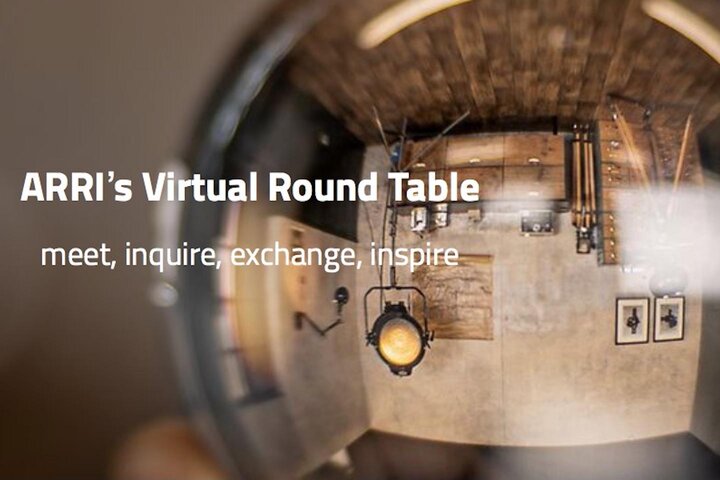 Arri's Virtual Round Table
