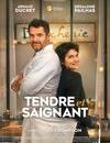 Tendre et saignant