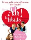 Ah ! la libido
