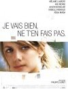 Je vais bien, ne t'en fais pas