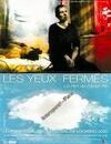 Les Yeux fermés