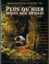 Plus qu'hier, moins que demain