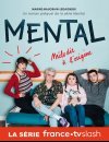 "Mental", Saison 1