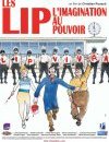 Les Lip, l'imagination au pouvoir