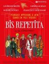 Bis Repetita