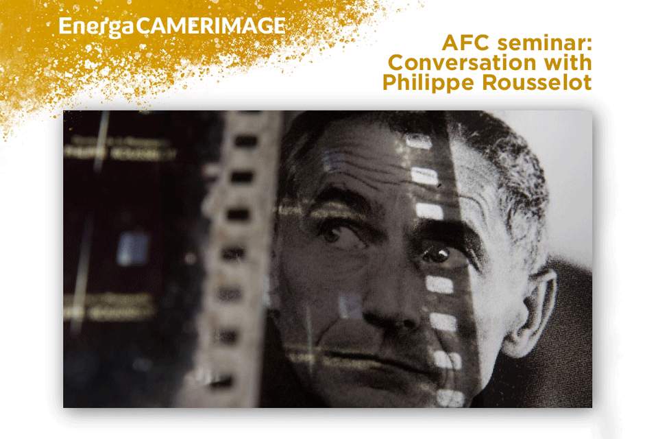 Conversation avec Philippe Rousselot, AFC, ASC