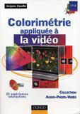 Colorimétrie appliquée à la vidéo de Jacques Gaudin (éditions Dunod - INA)