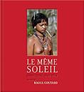 Le Même soleil – Indochine 1945-1954 – Images de Raoul Coutard Aux Editions Le bec en l'air