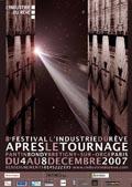Le 8e Festival de Cinéma "L'Industrie du Rêve" se déroulera du 4 au 8 décembre 2007
