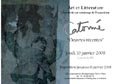 Notre confrère François Catonné expose des "Œuvres récentes" du 10 au 19 janvier 2008