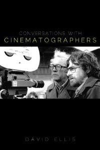 A paraître, "Conversations with Cinematographers"