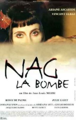 affiche Nag la bombe