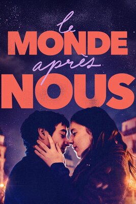 affiche Le Monde après nous