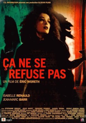 affiche Ça ne se refuse pas
