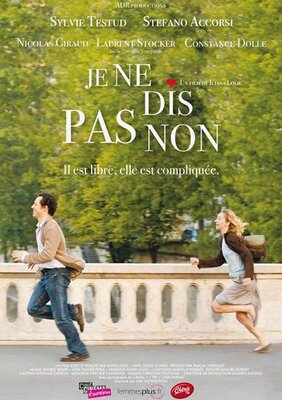 affiche Je ne dis pas non