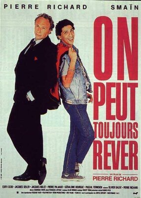 affiche On peut toujours rêver