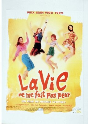 affiche La Vie ne me fait pas peur