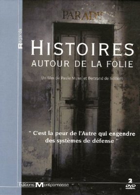 affiche Histoires autour de la folie