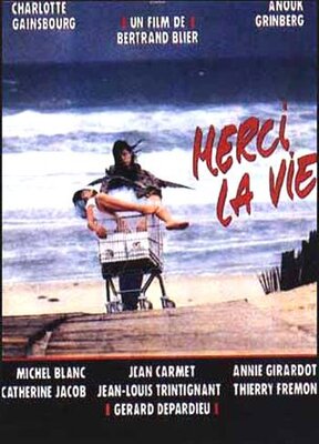 affiche Merci la vie