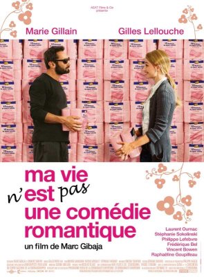 affiche Ma vie n'est pas une comédie romantique