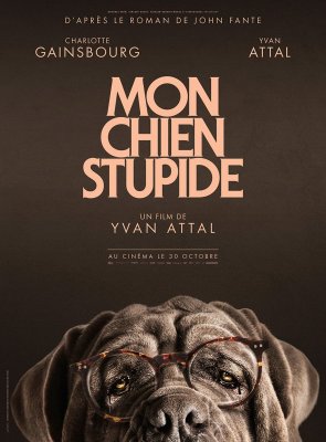 affiche Mon chien Stupide