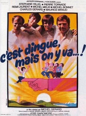 affiche C'est dingue mais on y va