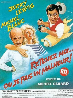 affiche Retenez-moi... ou je fais un malheur !