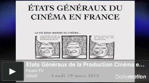 Etats généraux du cinéma, organisés par la Ficam Synthèse rédigée par Nathalie Durand, AFC