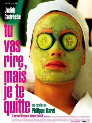affiche Tu vas rire, mais je te quitte