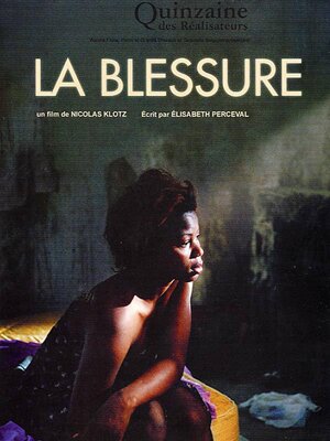 affiche La Blessure