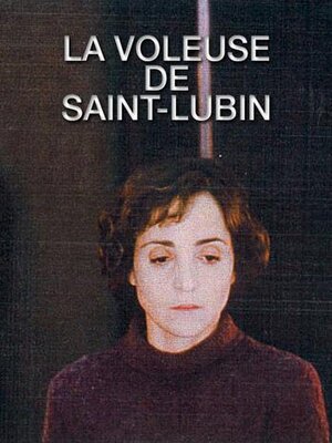 affiche La Voleuse de Saint-Lubin