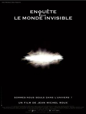 affiche Enquête sur le monde invisible