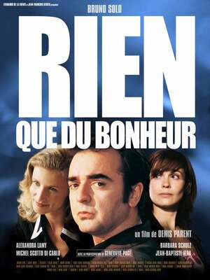 affiche Rien que du bonheur