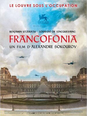 affiche Francofonia, le Louvre sous l'Occupation