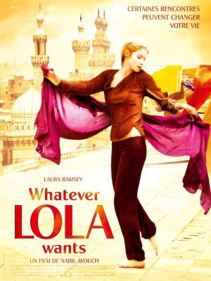 affiche Whatever Lola Wants