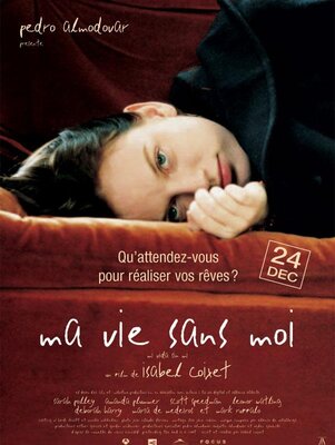 affiche My Life Without Me