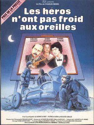 affiche Les Héros n'ont pas froid aux oreilles