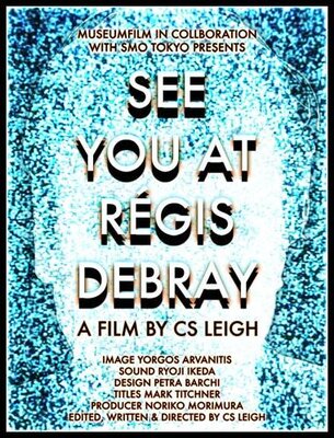 affiche See You at Regis Debray