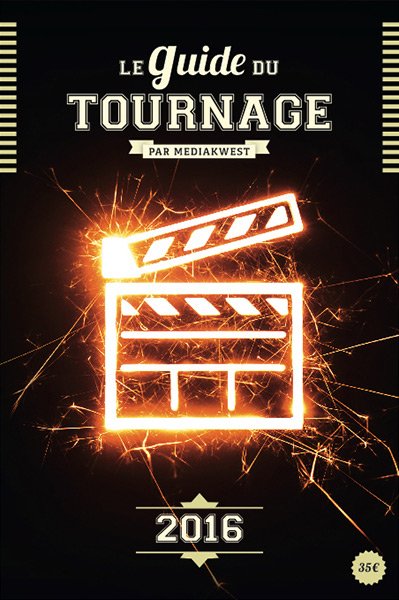 "Le Guide du tournage 2016"