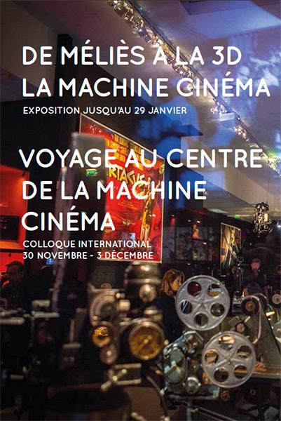Colloque "Voyage au centre de la Machine Cinéma"