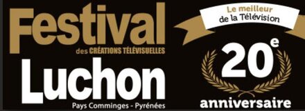 Au palmarès du 20e Festival des Créations Télévisuelles de Luchon