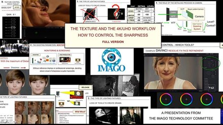 The Texture and the 4K/UHD Workflow - How to control the Sharpness By Philippe Ros, AFC